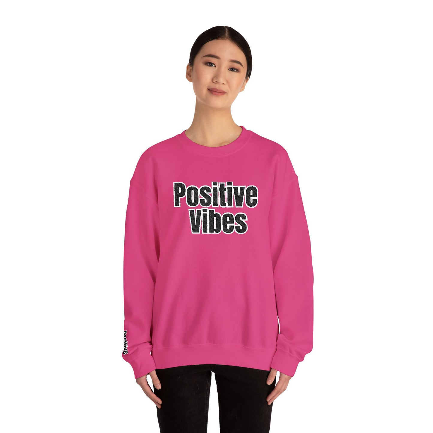 Positive Vibes Crewneck Sweatshirt | Casual Comfort, Gift for Friends, Inspirational Apparel, Relaxed Style, Everyday Wear