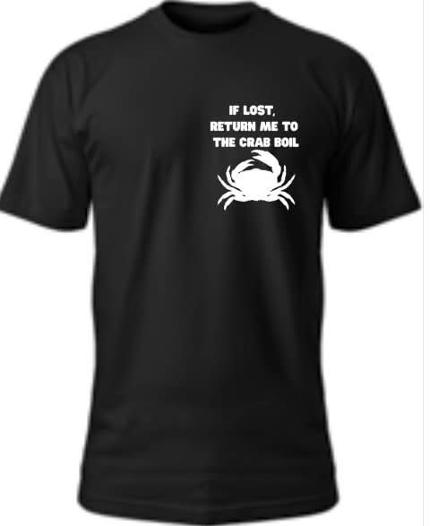 If Lost, Return Me to the Crab Boil Tee